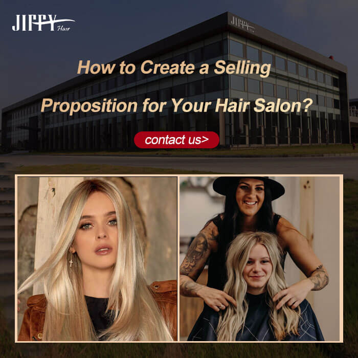 How to Create a Unique Selling Proposition for Your Hair Salon