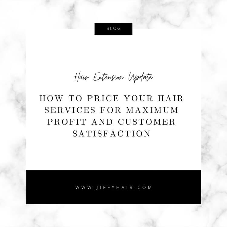 How to Price Your Hair Services for Maximum Profit and Customer Satisfaction