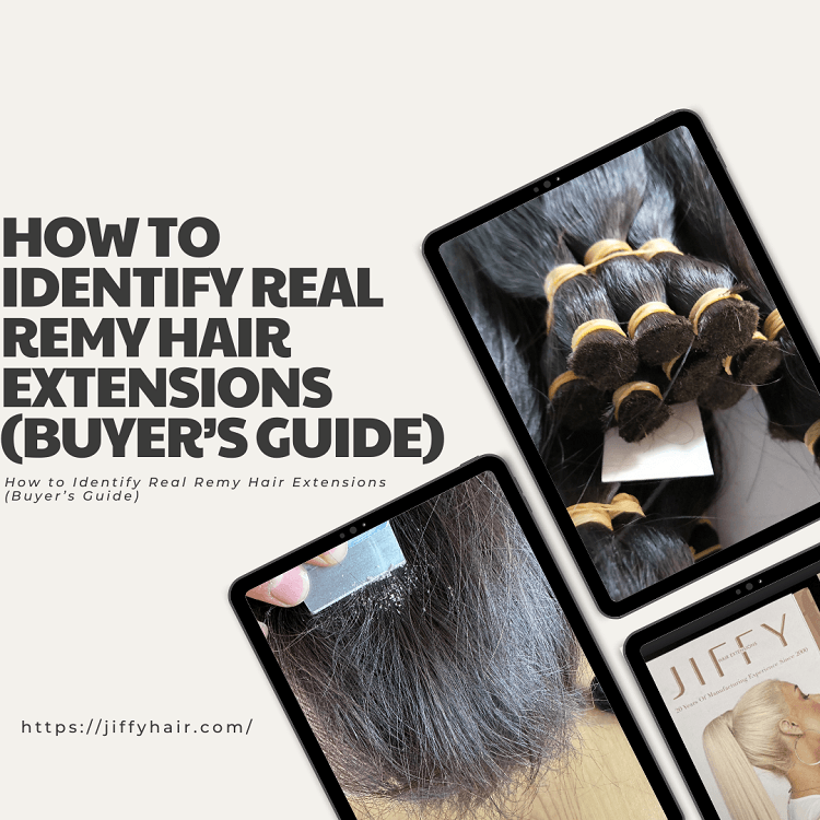 How to Identify Real Remy Hair Extensions (Buyer’s Guide)
